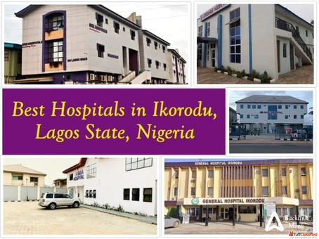 Best Hospitals in Ikorodu Lagos State Nigeria
