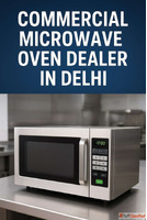 Best Commercial Microwave Oven Dealer in Delhi
