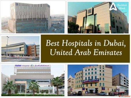 Best Hospitals in Dubai United Arab Emirates