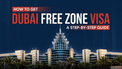 Free Zone Visa in UAE - A Comprehensive Guide