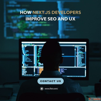 How Next.js Developers Improve SEO and UX