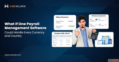 What If One Payroll Management Software Could Handle Every Currency and Country