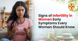Signs of Infertility in Women Early Symptoms Every Woman Sho...