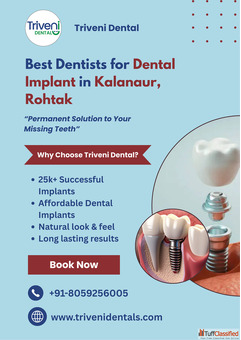Best Dentists For Dental Implant in Kalanaur Triveni Dental