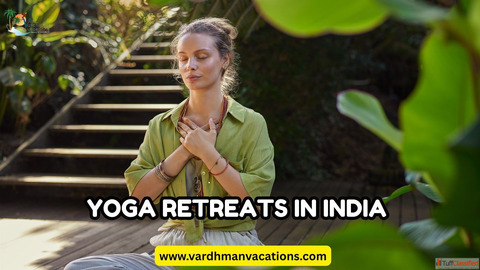 Top Places for Yoga Retreats in India