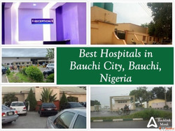 Best Hospitals in Bauchi City Bauchi State Nigeria