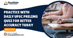 Practice with Daily UPSC Prelims Quiz for Better Accuracy To...