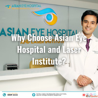 Trusted Eye Care at Asian Eye Hospital Laser Institute