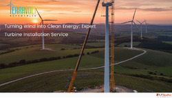 Turning Wind into Clean Energy Expert Turbine Installation S...
