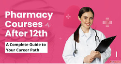Best Pharmacy College After 12th Eligibility Fees and Placem...