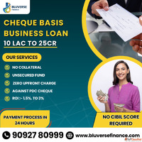 Fast Cheque-Based Business Loans - Bluverse Finance 10L-25CR