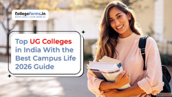 Top UG Colleges in India With the Best Campus Life 2026 Guid...
