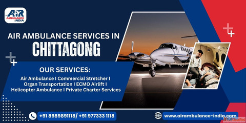 Expert-Guided Air Ambulance Services in Chittagong for Emergency Response