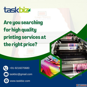 Are you searching for high quality printing services at the right price Taskbiz