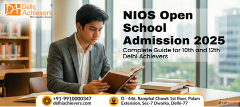 NIOS Open School Admission 2025 Complete Guide for Class 10th 12th