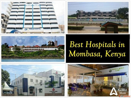Best Hospitals in Mombasa Mombasa County Kenya