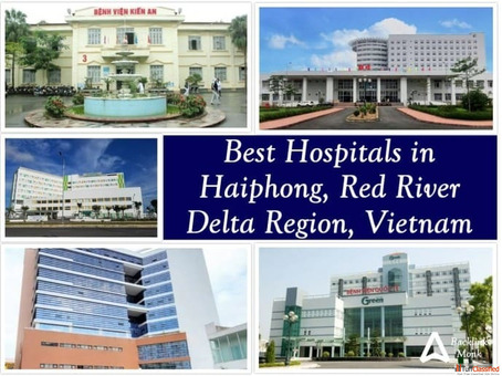 Best Hospitals in Haiphong Red River Delta Region Vietnam