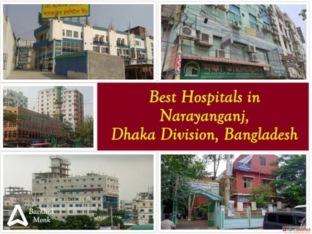 Best Hospitals in Narayanganj Dhaka Division Bangladesh