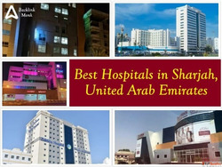 Best Hospitals in Sharjah United Arab Emirates