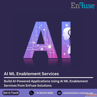 Build AI-Powered Applications Using AI ML Enablement Services from EnFuse Solutions
