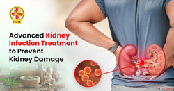 Advanced Kidney Infection Treatment to Prevent Kidney Damage