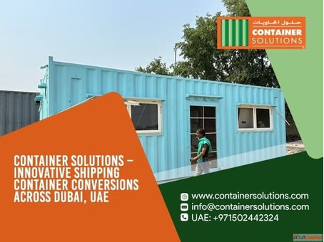 Shipping Container Conversions in Dubai UAE Container Solutions
