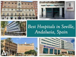Best Hospitals in Seville Andalusia Spain