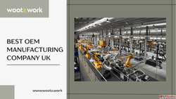 Best OEM Manufacturing Company UK for Quality