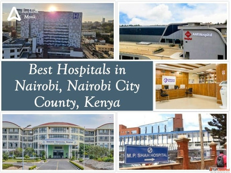 Best Hospitals in Nairobi Nairobi City County Kenya