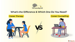 Career Therapy vs Career Counselling Difference Benefits Wha...