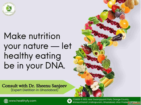 Trusted Dietitian in Ghaziabad for Healthy Diet Lasting Wellness