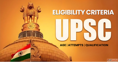 UPSC Eligibility Criteria Age Qualification Attempts Explained