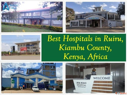 Best Hospitals in Ruiru Kiambu County Kenya Africa