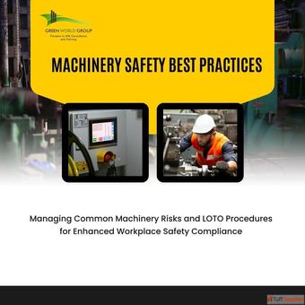 Machinery Safety Risks LOTO Procedures and Safe Work Practices