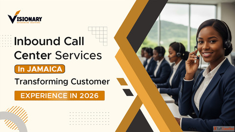 Inbound Call Center Services in Jamaica Transforming Customer Experience in 2026