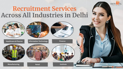 Recruitment Services Across All Industries in Delhi