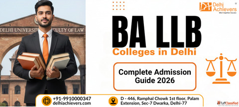 BA LLB Colleges in Delhi Admission Eligibility Fees Career Guide 2026