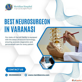 Best Neurosurgeon in Varanasi for advanced brain care
