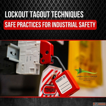 Lockout Tagout Techniques Importance and Safe Practices for Industrial Safety