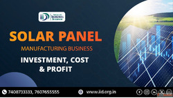 Solar Panel Manufacturing Business - Investment Cost Profit ...