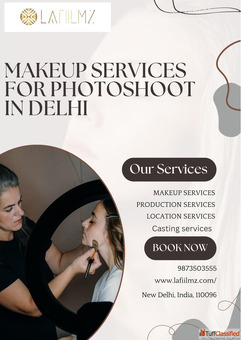 Makeup Services for Photoshoot in Delhi - Lafiilmz New Delhi
