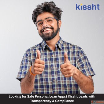 Looking for Safe Personal Loan Apps Kissht Leads with Transparency Compliance