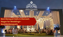 Best Banquet Halls in Ramesh Nagar for Weddings- BookMyBanqu...