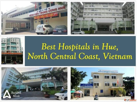 Best Hospitals in Hue North Central Coast Region Vietnam