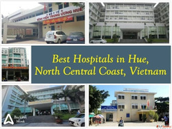Best Hospitals in Hue North Central Coast Region Vietnam