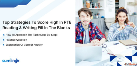 Top Strategies to Score High in PTE Reading Writing Fill in the Blanks