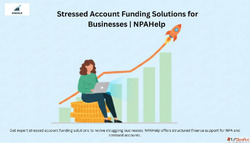 Stressed Account Funding Solutions for Businesses NPAHelp