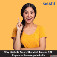 Why Kissht Is Among the Most Trusted RBI-Regulated Loan Apps...