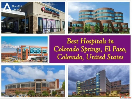 Best Hospitals in Colorado Springs El Paso Colorado USA