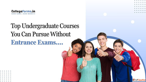 Top Undergraduate Courses You Can Pursue Without Entrance Exams